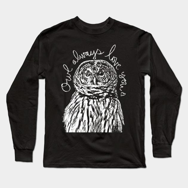 Owl Always Love You Long Sleeve T-Shirt by Room 4 Cello